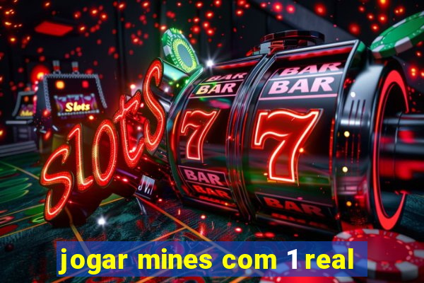 jogar mines com 1 real